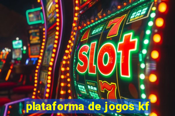 plataforma de jogos kf